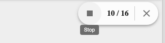 Toolbar with a stop button and a 10 / 16 counter